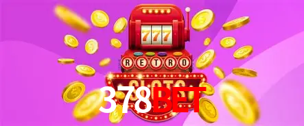 Apostas Esportivas na 378bet: Um Guia Completo